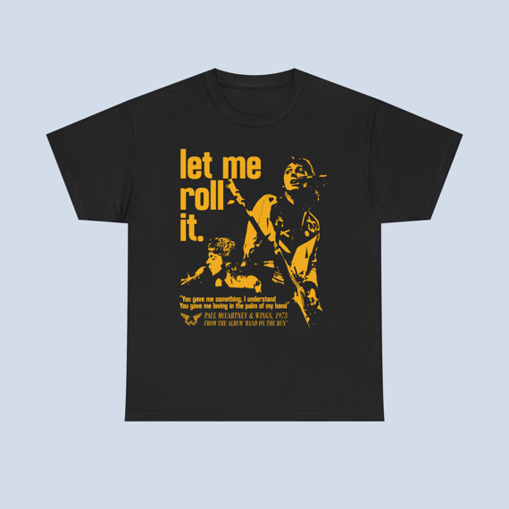 Camiseta Let Me Roll It Paul McCartney Wings Unissex