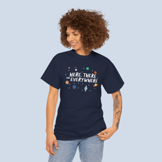 Nome do produto Camiseta Here There And Everywhere Unissex