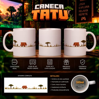Nome do produto Caneca Tatu Minecraft