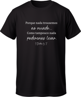 Nome do produto Camiseta algodão 1Timóteo 6:7