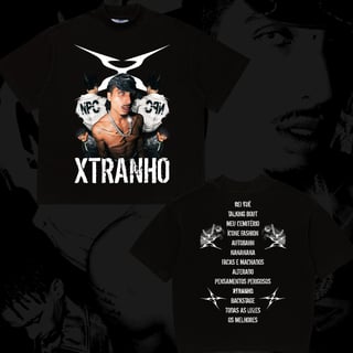 Nome do produto XTRANHO LIMITADO (FRENTE E COSTAS)