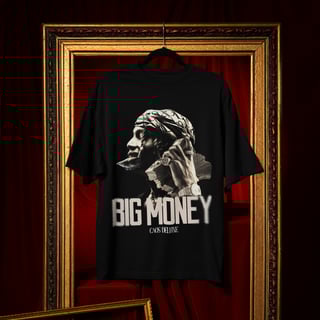 Nome do produto BIG MONEY (FRENTE E COSTAS)