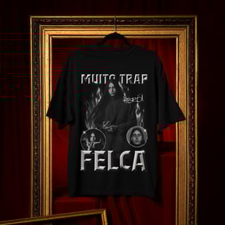 Nome do produto FELCA BOOTLEG (SÓ FRENTE)