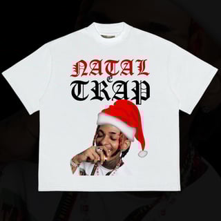 Nome do produto NATAL É TRAP (SÓ FRENTE)