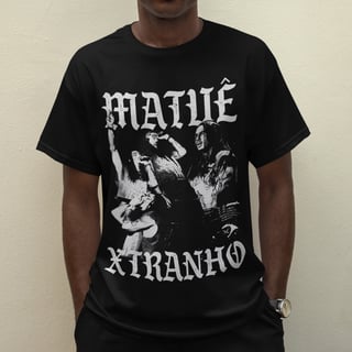 Nome do produto MATUÊ XTRANHO (SÓ FRENTE)