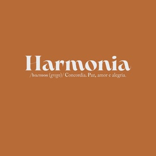 Nome do produto Harmonia (Feminina)