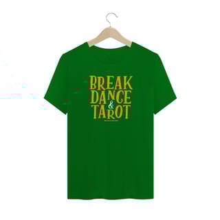 Nome do produto Camiseta Breakdance and Tarot