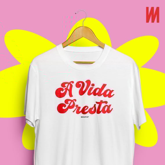 Tee A Vida É Boa