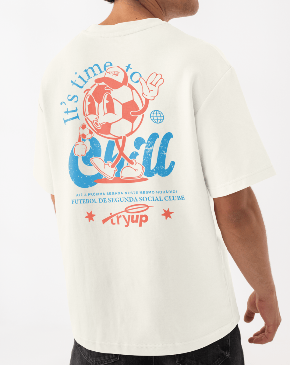 Nome do produto: camiseta tryUP .fssc chill time // Oversized Algodão Prime