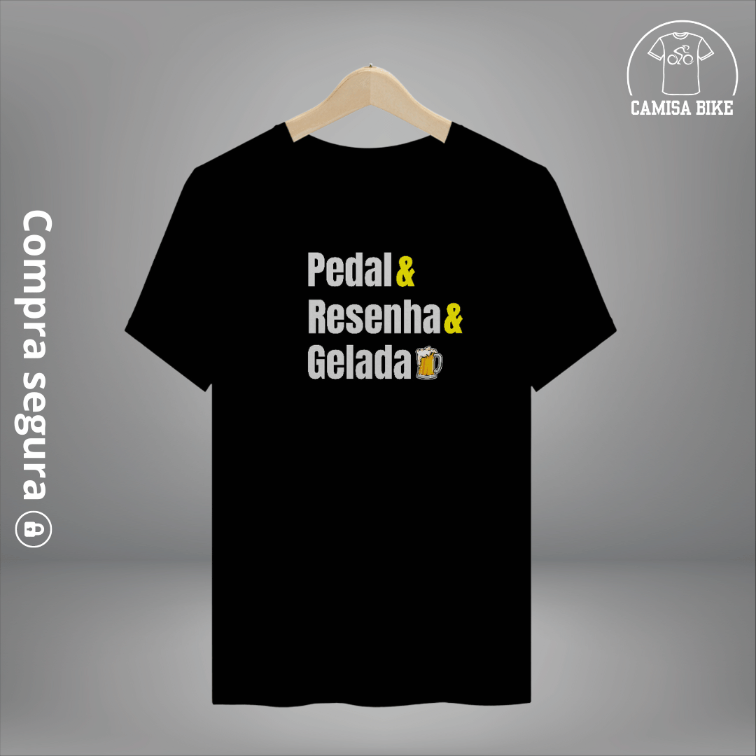 Camisa T-Shirt Quality Pedal e resenha e gelada