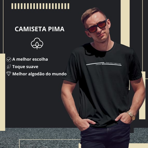 Camiseta Pima Your Only Limit Is You