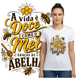 A Vida é Doce como o Mel