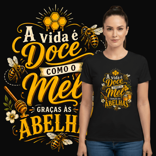 A Vida é Doce como o Mel