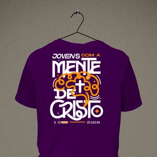 Camiseta Jovens com a mente de Cristo