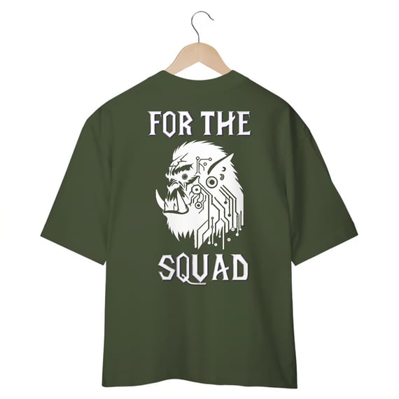 Oversized - For the Squad