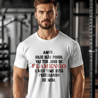 Amor, hoje não posso...