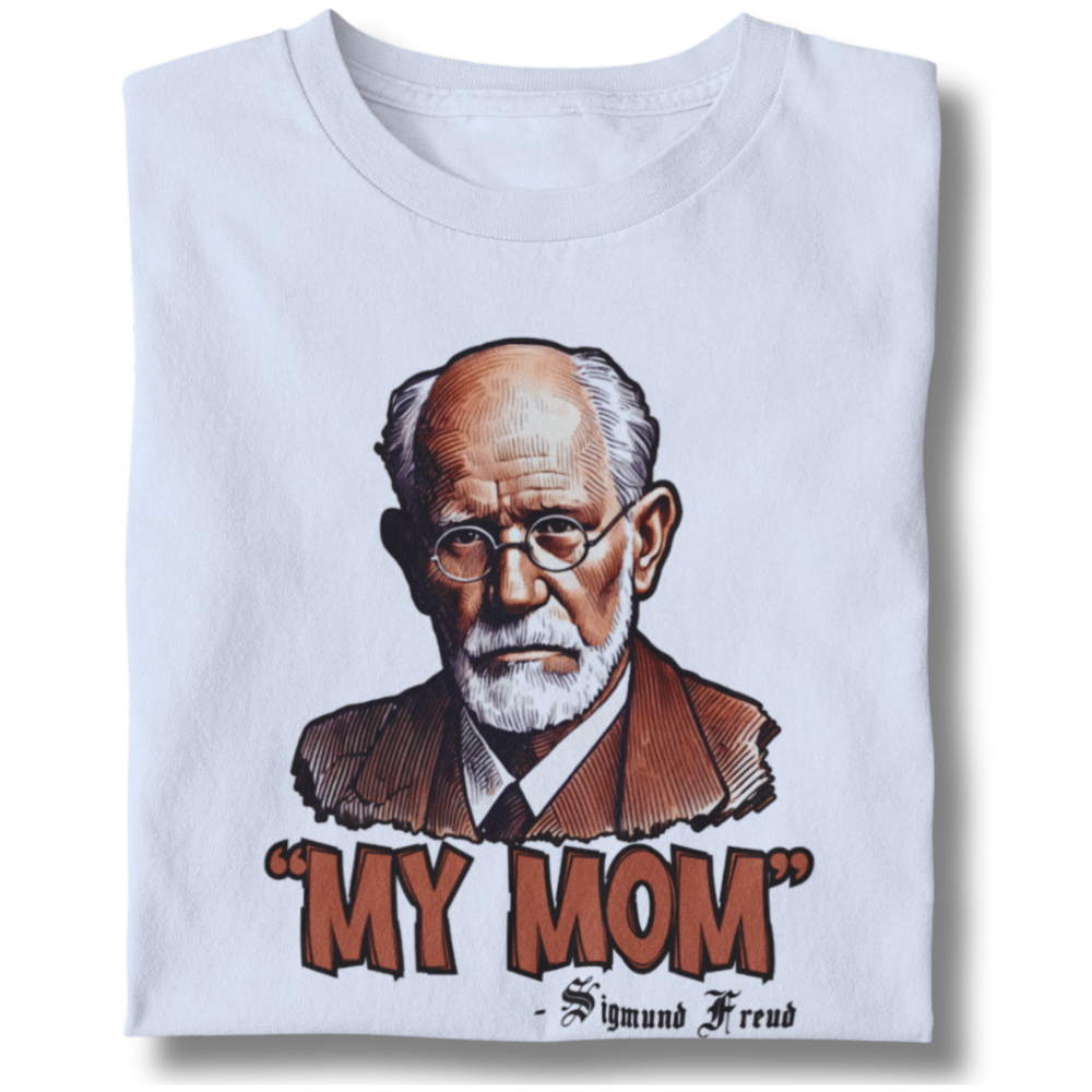 Nome do produto: Camiseta Unissex My Mom Sigmund Freud