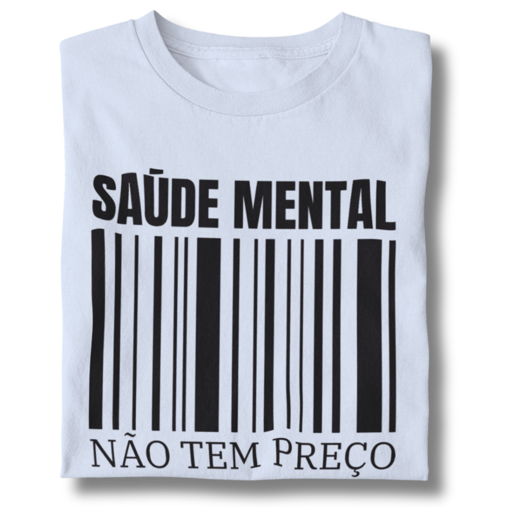 Nome do produto: Camiseta Baby Long - Saúde Mental Não Tem Preço