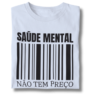 Camiseta Baby Long - Saúde Mental Não Tem Preço
