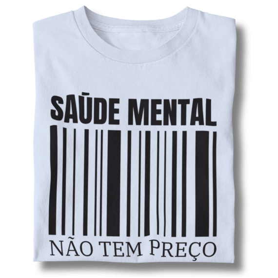 Camiseta Baby Long - Saúde Mental Não Tem Preço
