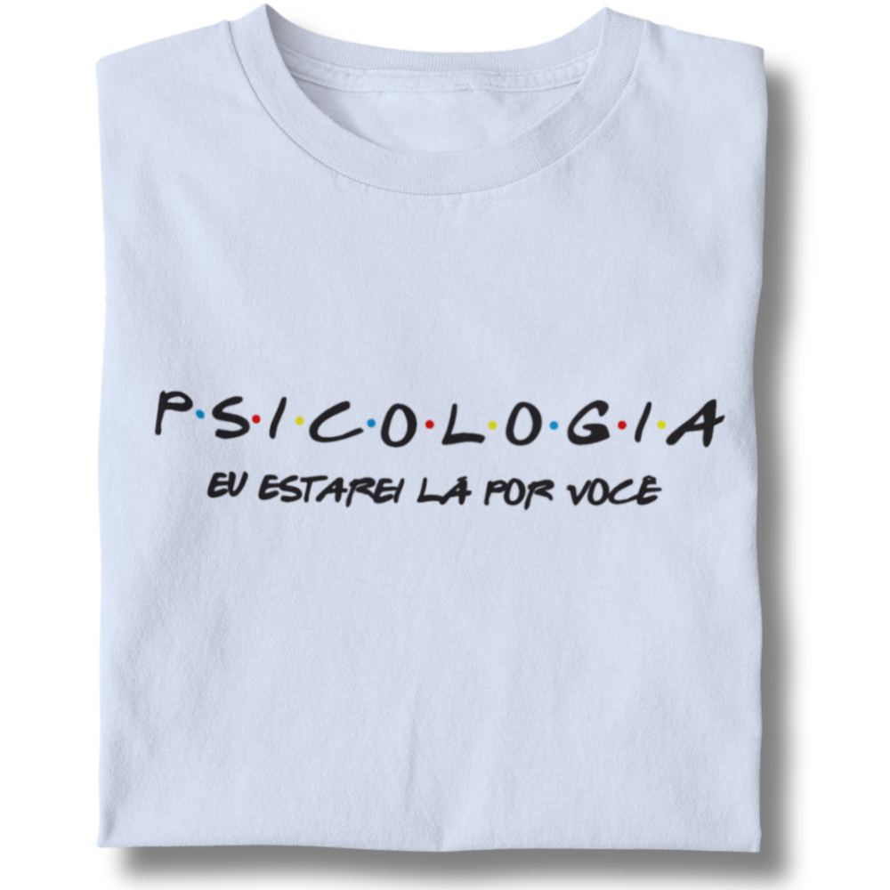 Nome do produto: Camiseta Baby Long Psicologia - Eu Estarei Lá Por Você