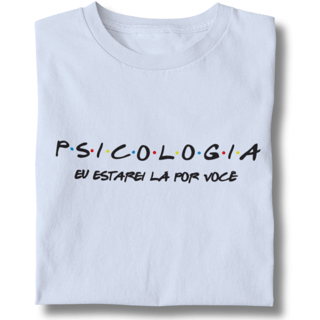 Camiseta Baby Long Psicologia - Eu Estarei Lá Por Você