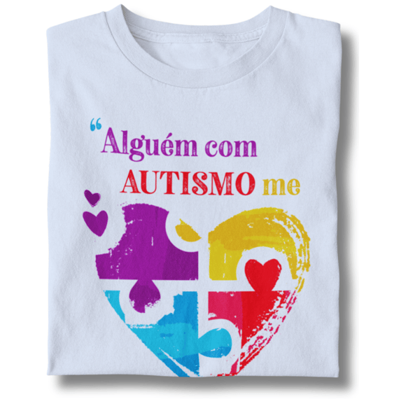 Camiseta Baby Long Alguém Com Autismo Me Ensinou Que O Amor Não Precisa de Palavras 