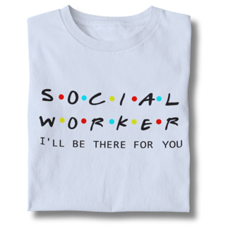 Camiseta Baby Long Social Worker I'Ll Be There For You