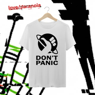 Dont Panic (Camiseta Unissex) Branca