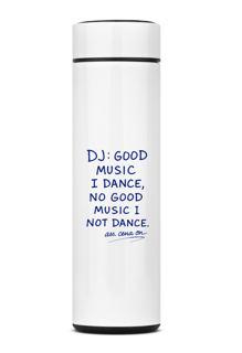 Nome do produto Garrafa Térmica - Good Music I Dance!