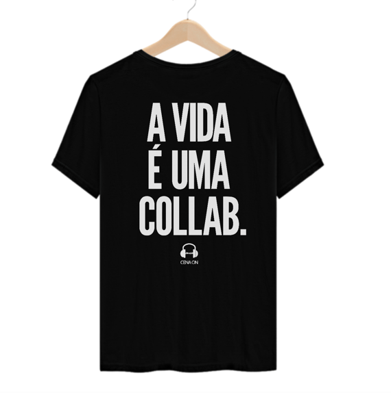 T-SHIRT PRIME - A VIDA É UMA COLLAB