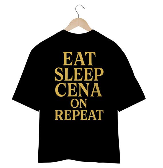 Camiseta Oversized - eat, sleep, cena on , repeat