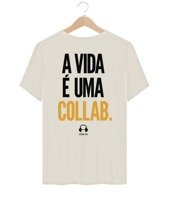 T-SHIRT PRIME - A VIDA É UMA COLLAB