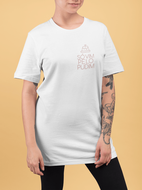 Só vim pelo pudim | Claro | T-shirt Classic