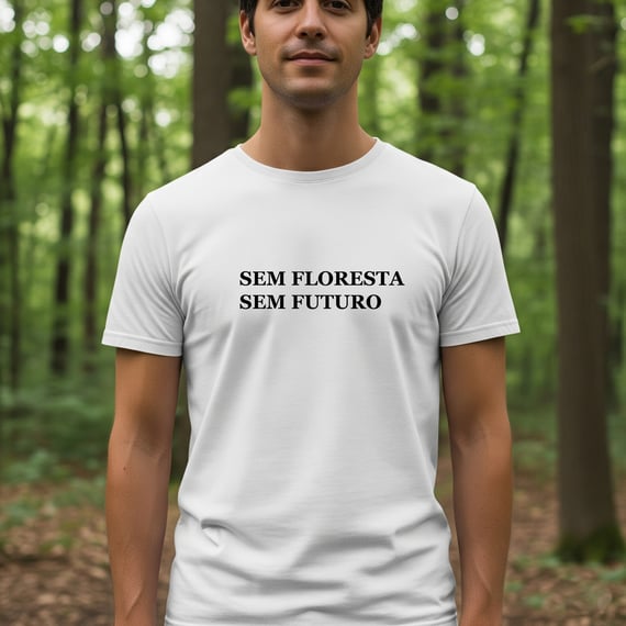 Camiseta - Floresta e futuro