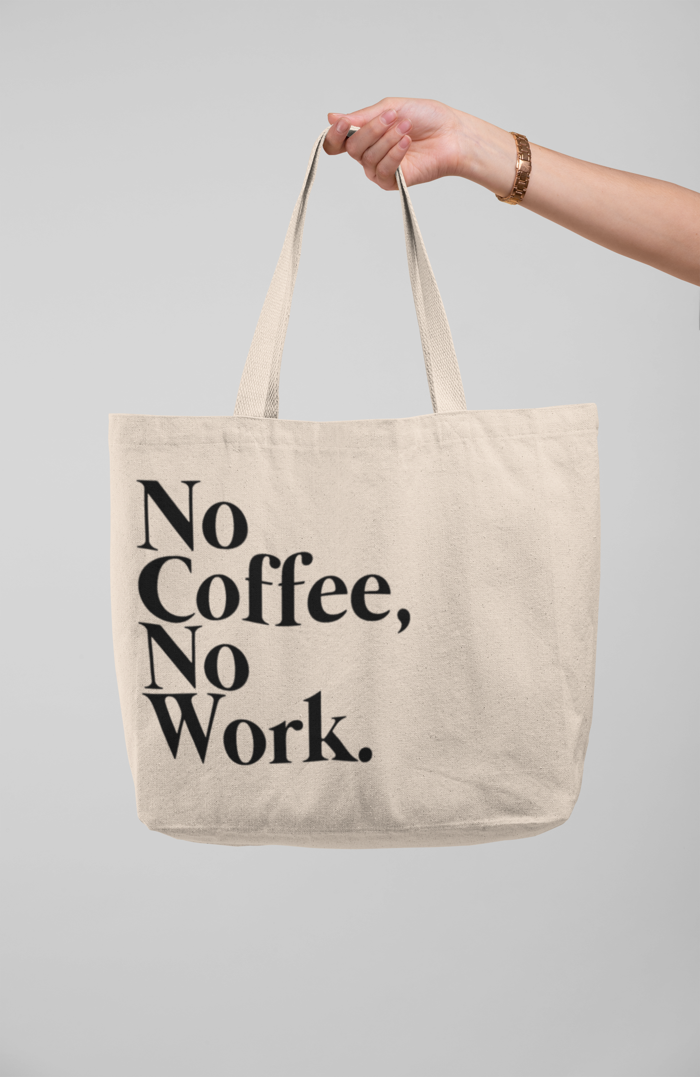 Ecobag No Coffee, No Work