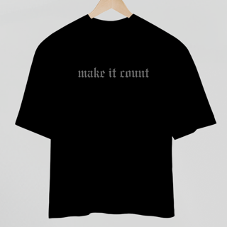 Nome do produto Camiseta Oversized - Make it count