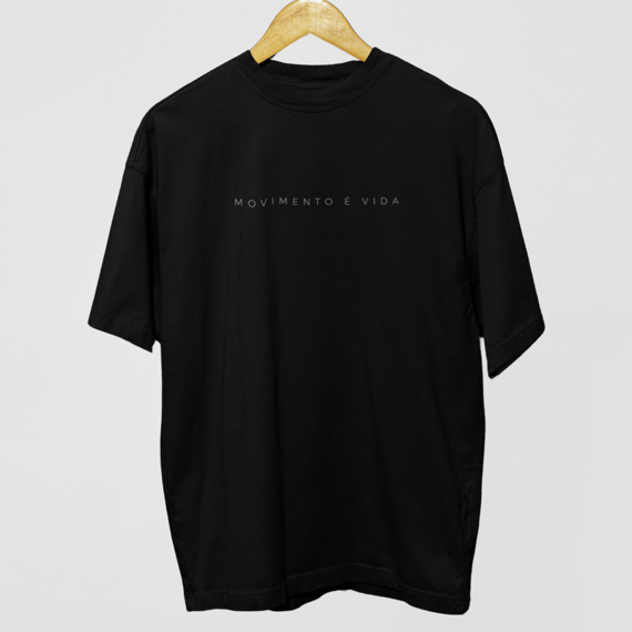 Camiseta Oversized movimento é vida 