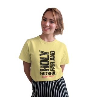 Camiseta Estonada - Holy, Fair and Faithful