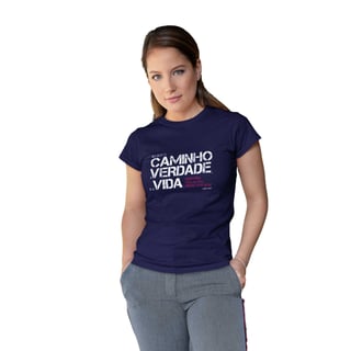 Nome do produto Camiseta Cristã O Caminho a Verdade e a Vida | Baby Long Quality