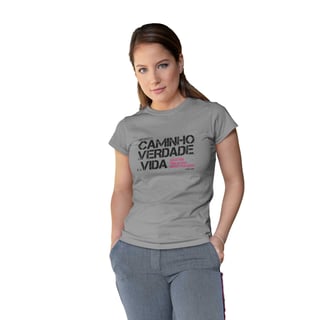Nome do produto Camiseta Cristã O Caminho a Verdade e a Vida | Baby Long Quality