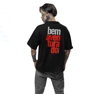Camisa Oversized - Bem Aventurado