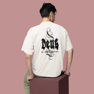 Camisa Oversized - Deus tem o melhor pra mim