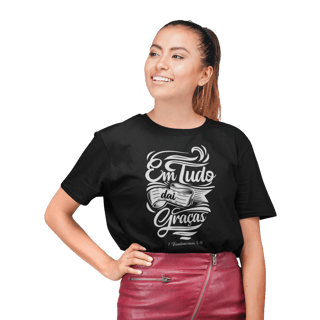 Camiseta Classic - Em tudo daí graça