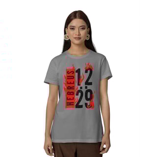 Camiseta Estonada - Hebreus 12:29