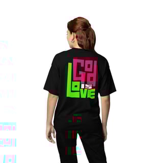 Camisa Oversized - God is Love