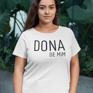 Nome do produto T- Shirt Pluz Size Dona de Mim