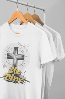 Nome do produto Camiseta - Ele vive