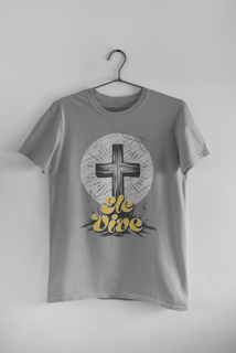 Nome do produto Camiseta - Ele vive
