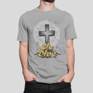 Nome do produto Camiseta - Ele vive